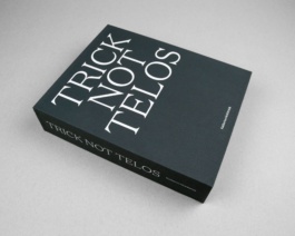 Trick Not Telos, Cristian Ordonez, Liz Ikiriko and Katherine McKittrick Cristian Ordóñez